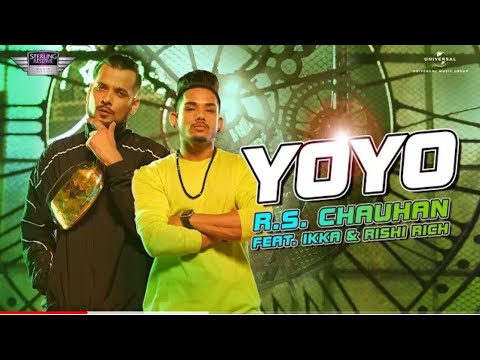 YoYo RS Chauhan Feat IKKA